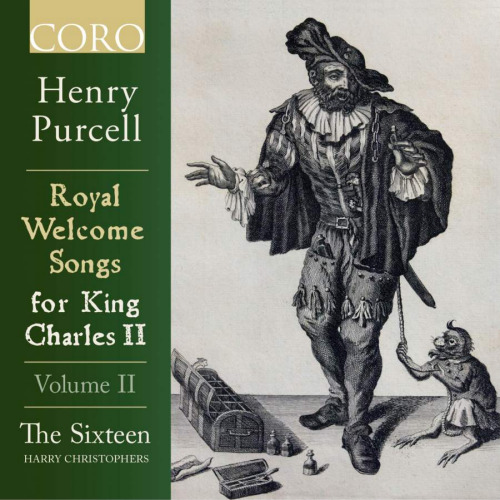 SIXTEEN / HARRY CHRISTOPHERS - PURCELL - ROYAL WELCOME SONGS FOR KING CHARLES II - VOLUME IISIXTEEN - HARRY CHRISTOPHERS - PURCELL - ROYAL WELCOME SONGS FOR KING CHARLES II - VOLUME II.jpg